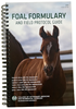 "Foal Formulary and Field Protocol Guide" Third Edition (2024) 